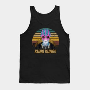 Kung Kung!! | Resident Alien Tank Top